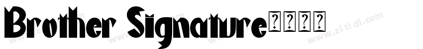 Brother Signature字体转换
